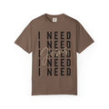 I NEED Jesus - Coastal Heritage Tee
