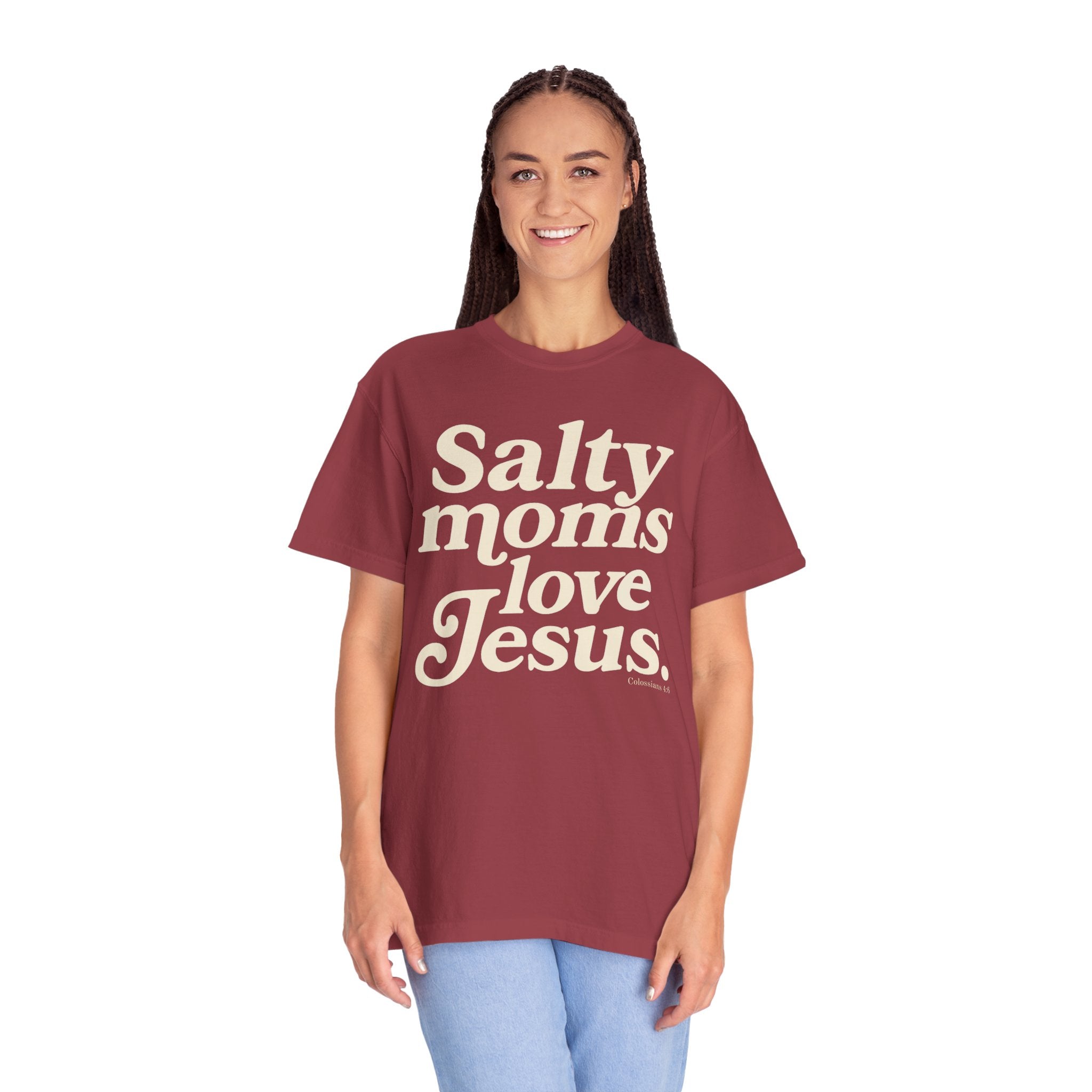 Salty Moms Love Jesus