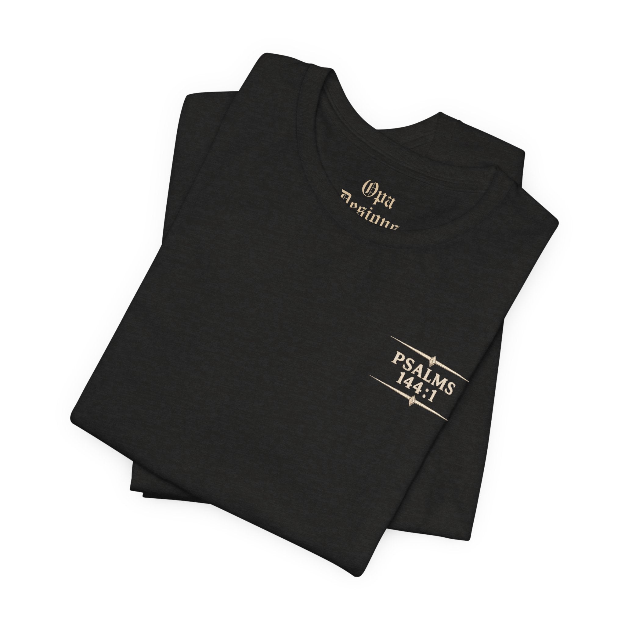 Praise Be To The Lord Psalms 144:1 T-Shirt — Opa Designs
