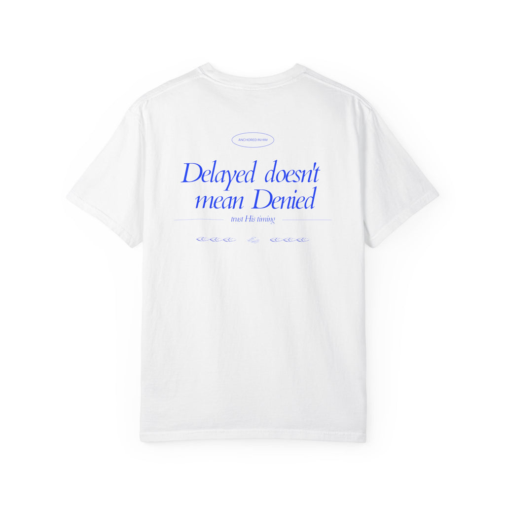 Delayed not Denied - Coastal Heritage Tee
