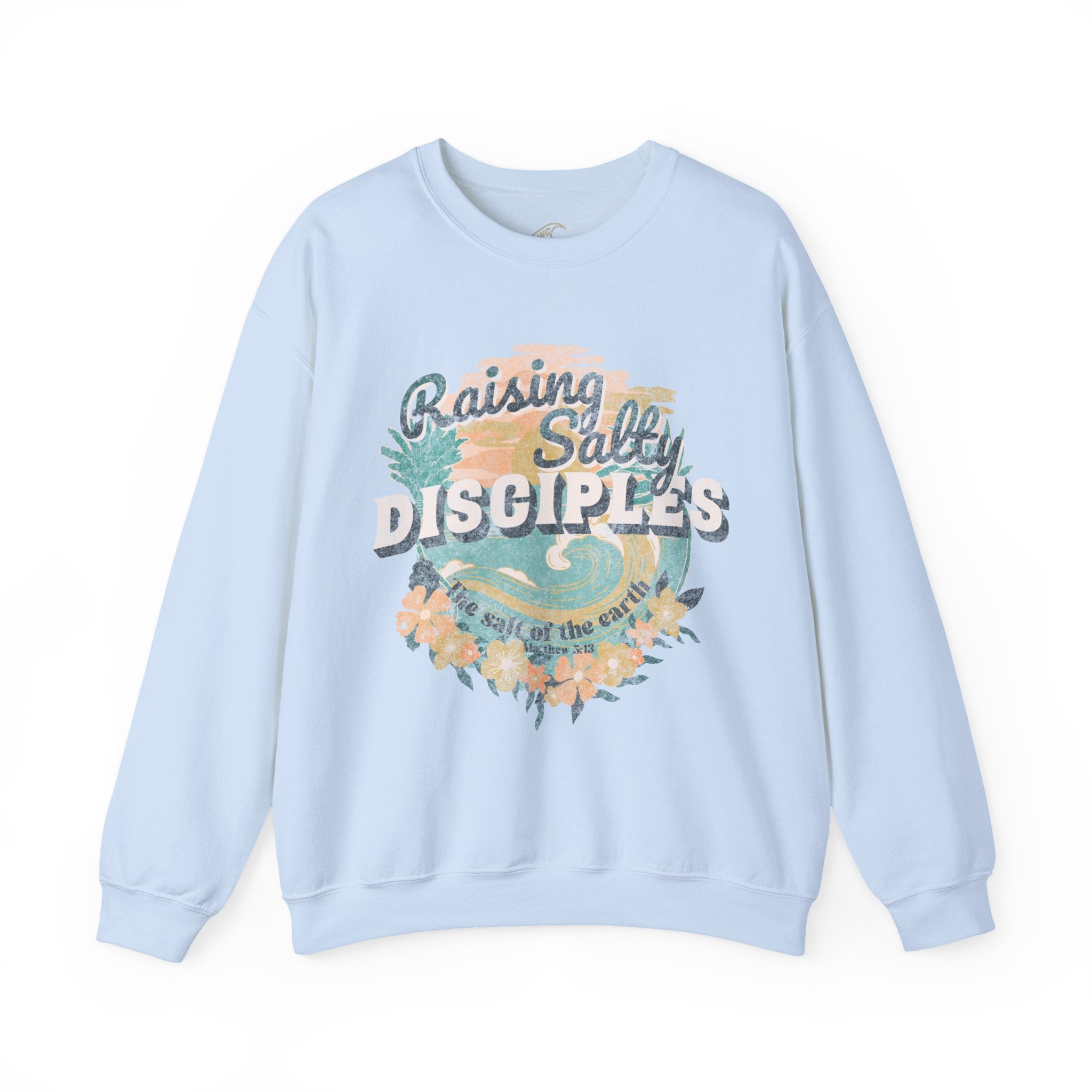 Raising Salty Disciples - Coastal Core Crewneck