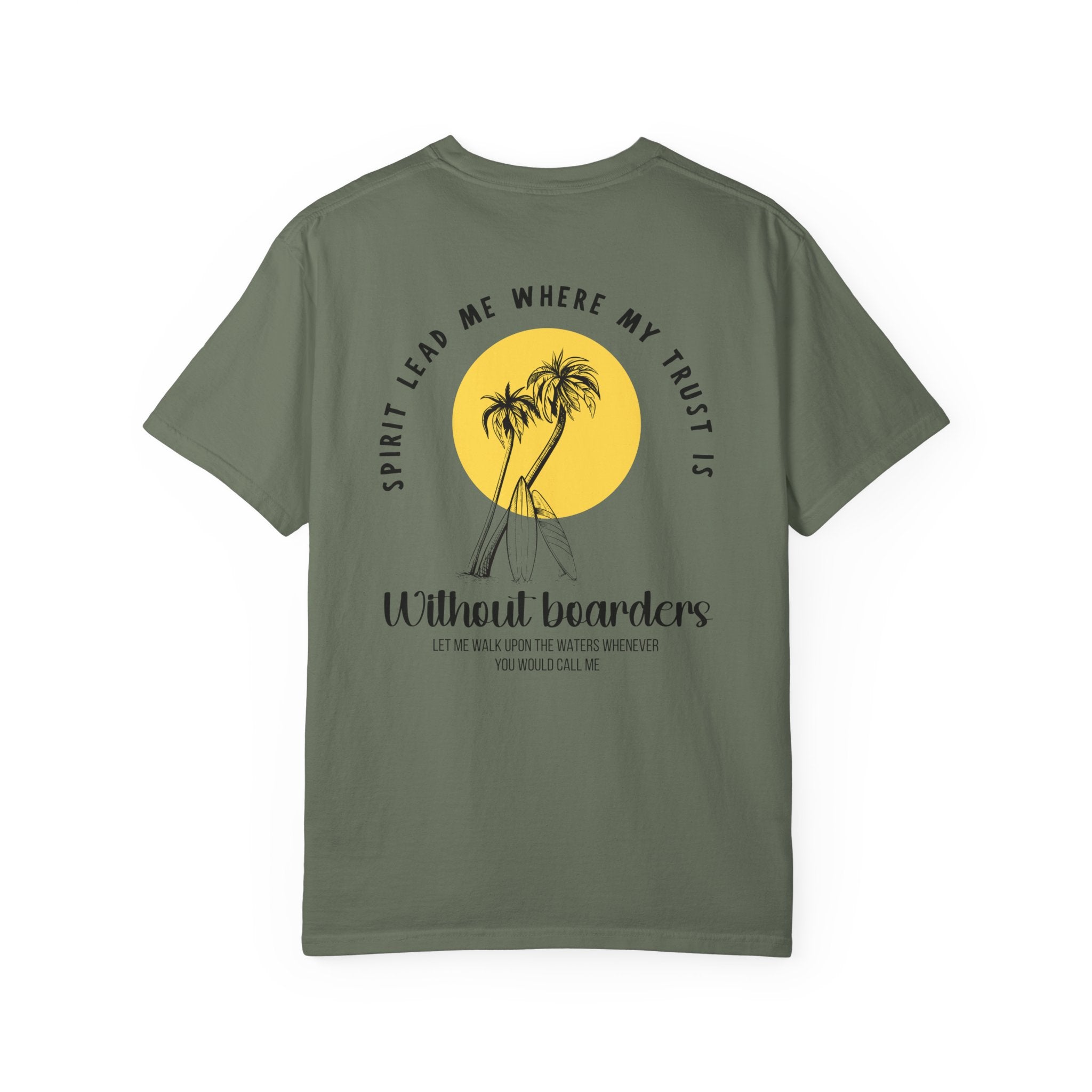 Spirit Lead Me Where My Trust is Without Boarders - Coastal Heritage Tee