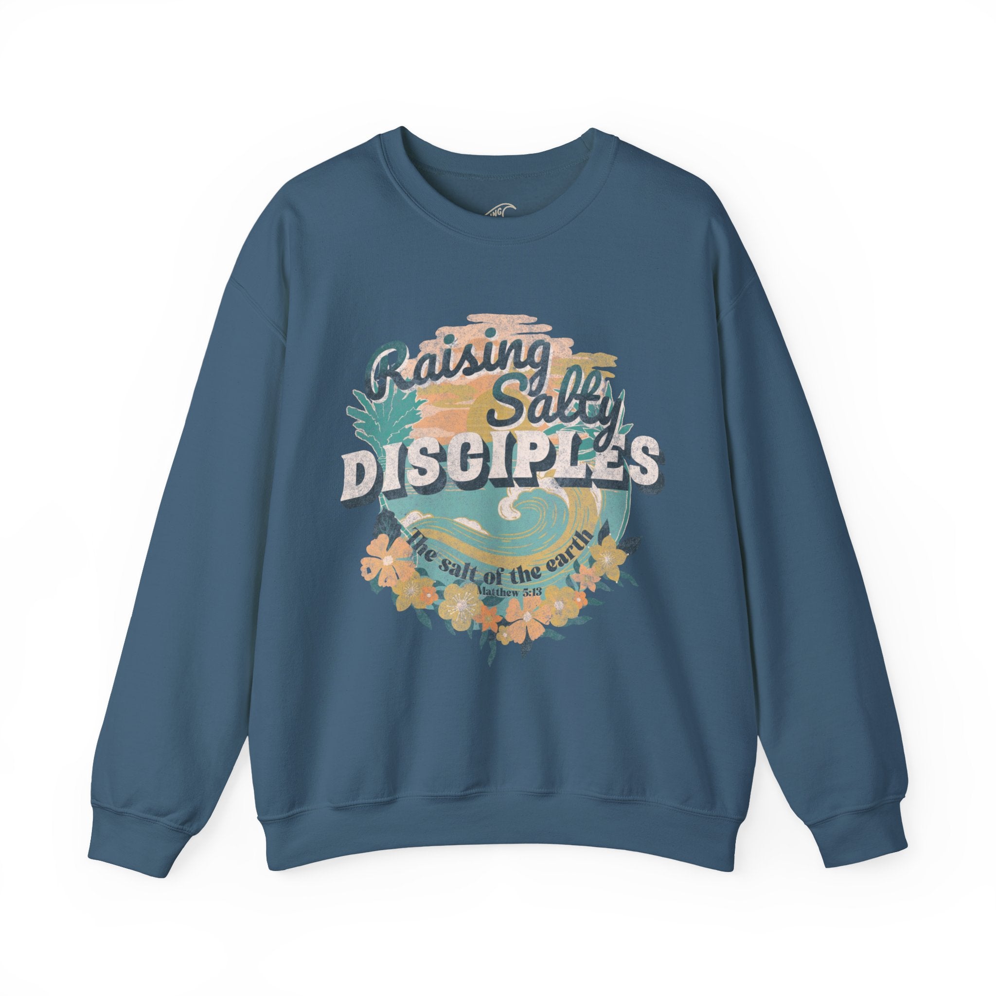 Raising Salty Disciples - Coastal Core Crewneck