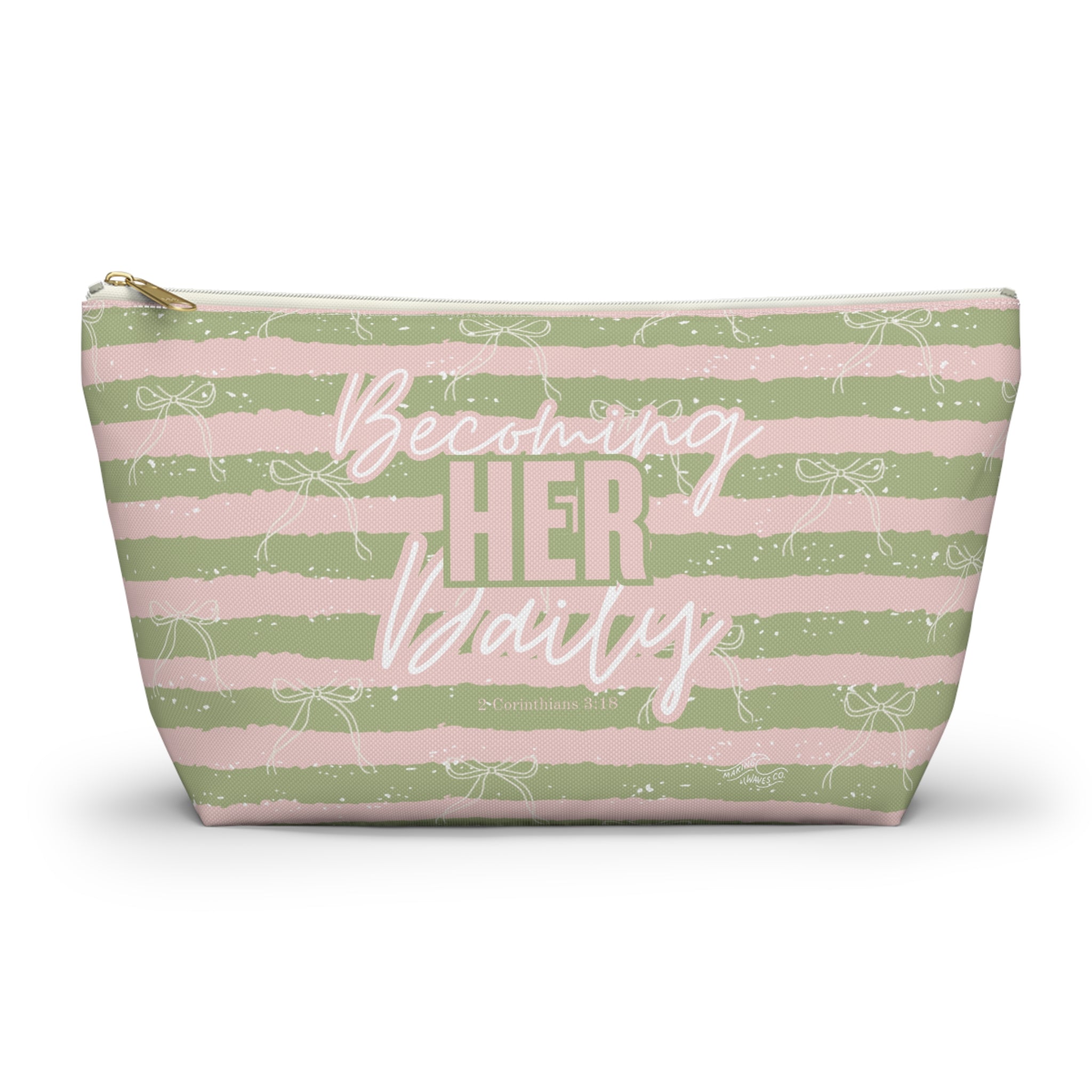 Becoming Her Daily | Faith-Based Makeup Bag | Christian Accessory Pouch