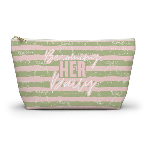 Becoming Her Daily | Faith-Based Makeup Bag | Christian Accessory Pouch