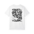 Trust the one who calms the sea - Coastal Heritage Tee