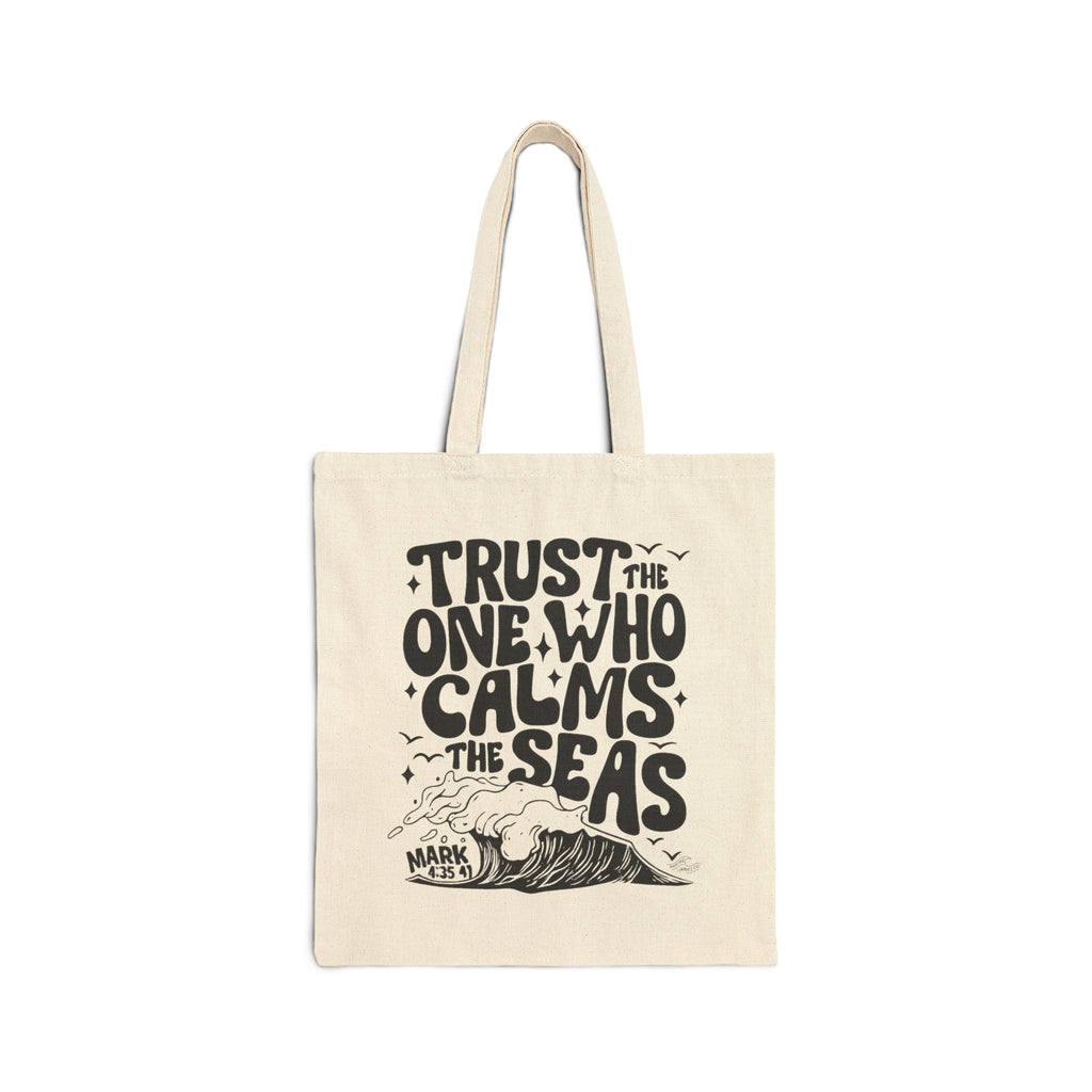 Trust the One Who Calms the Sea Coastal Christian Tote Bag