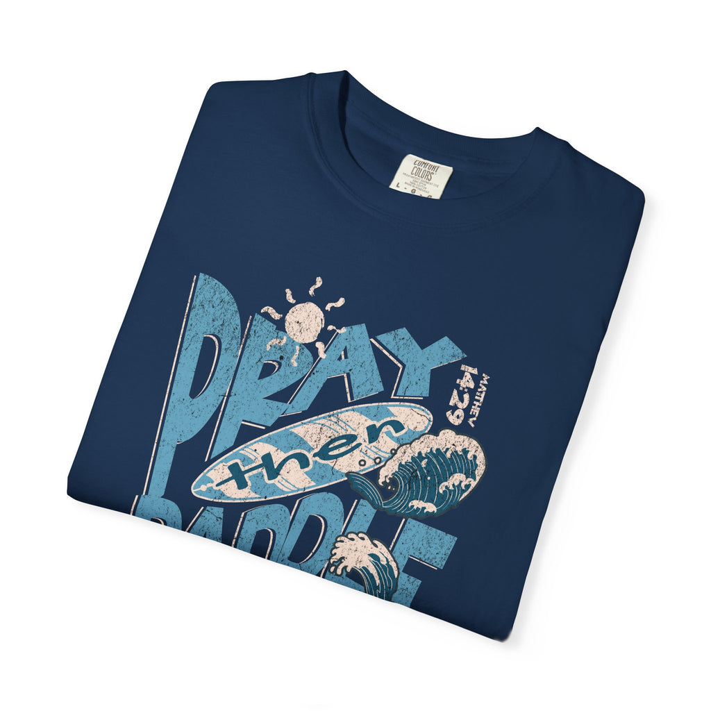 Pray then paddle - Coastal Heritage Tee