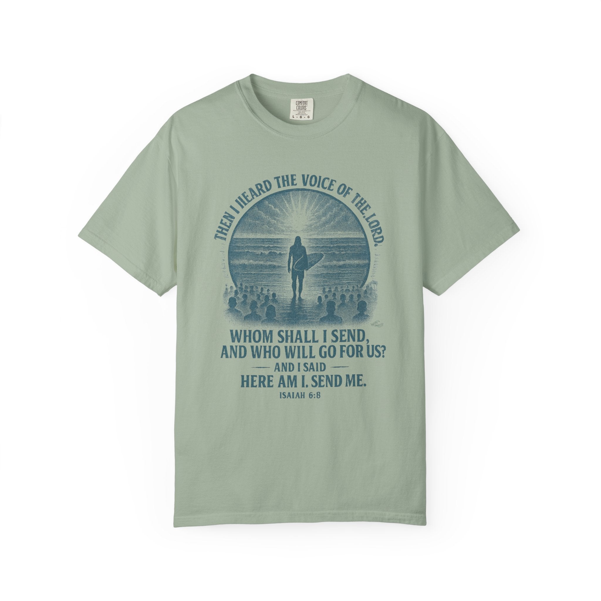Then I heard the Lords voice - Coastal Heritage Tee