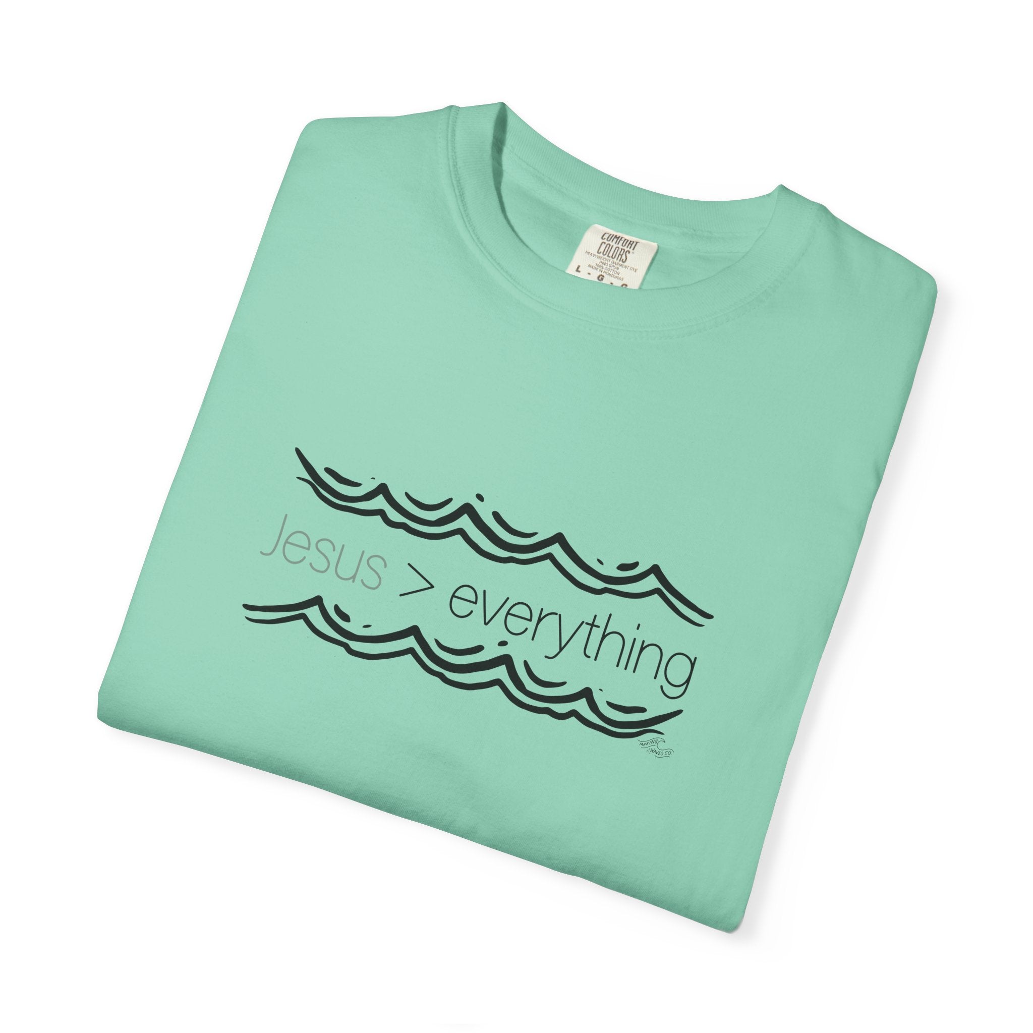 Jesus > Everything - Coastal Heritage Tee