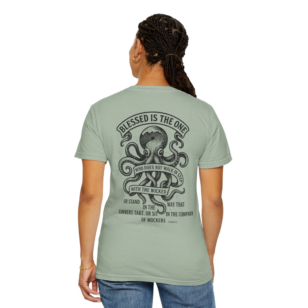 Blessed is The One Who Does Not Step With The Wicked Unisex Tee
