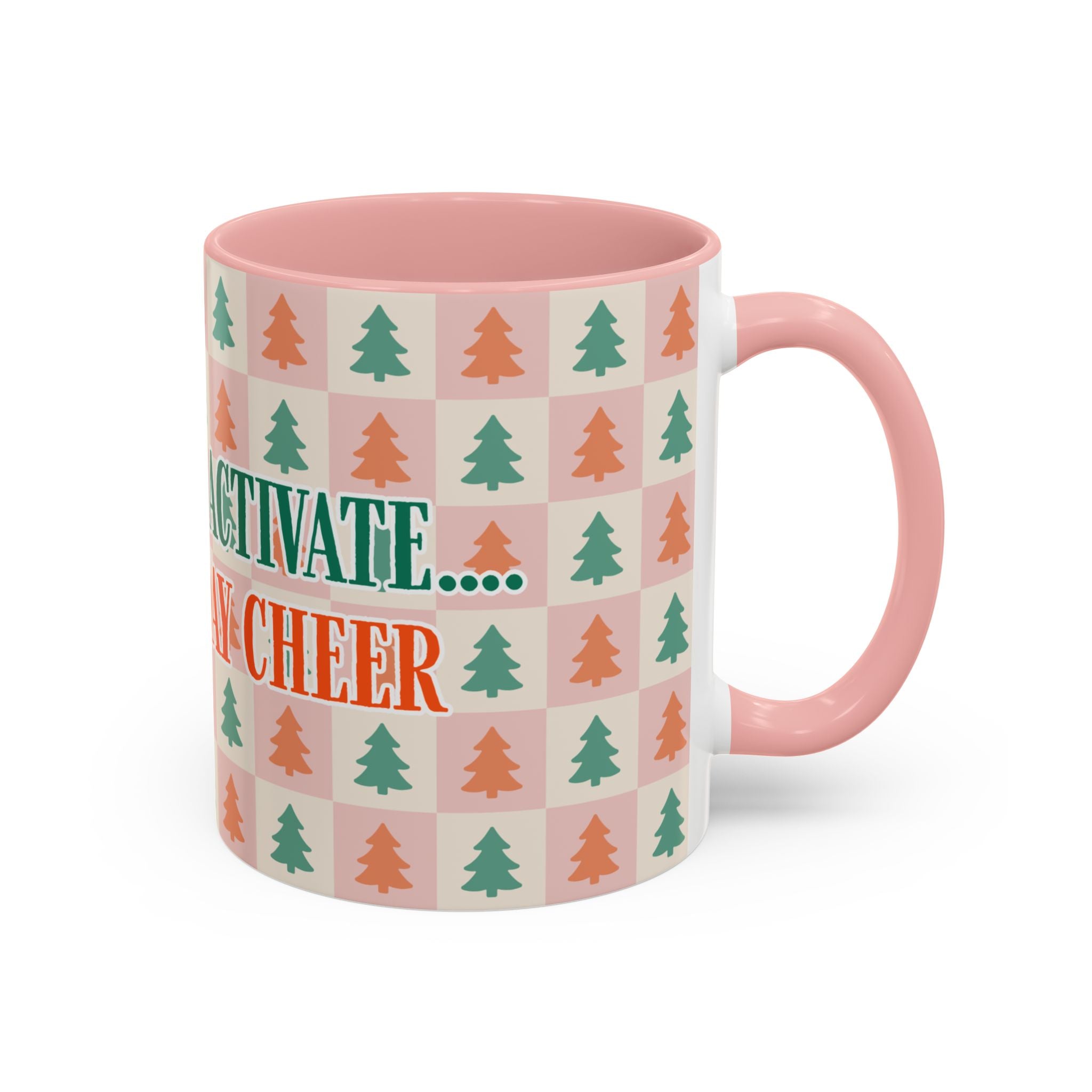 Activate the Holiday Cheer 11oz mug