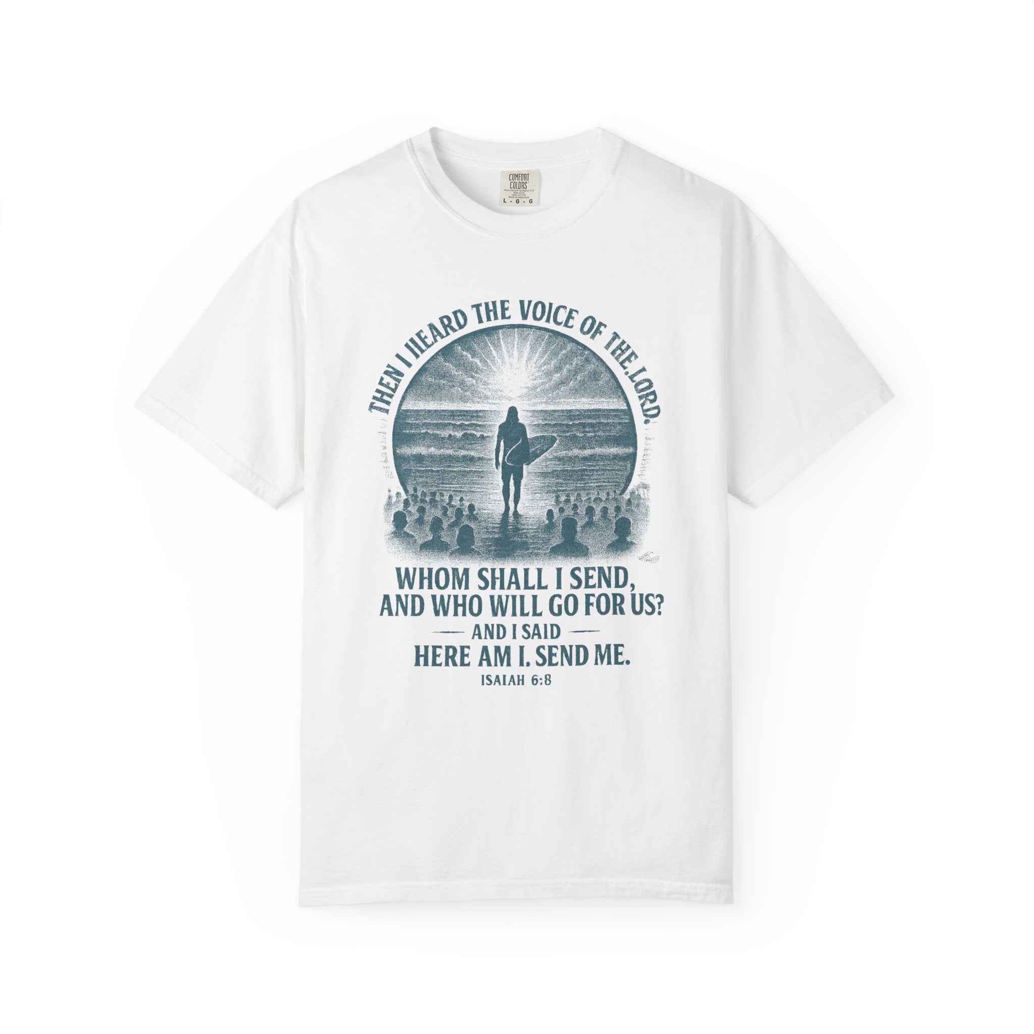 Then I heard the Lords voice - Coastal Heritage Tee
