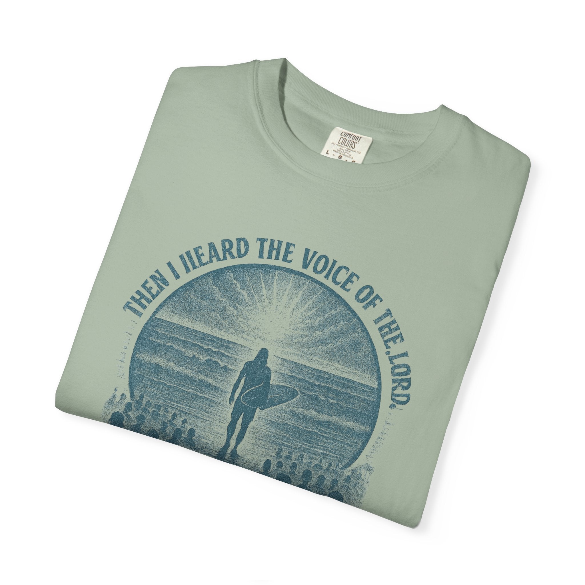 Then I heard the Lords voice - Coastal Heritage Tee
