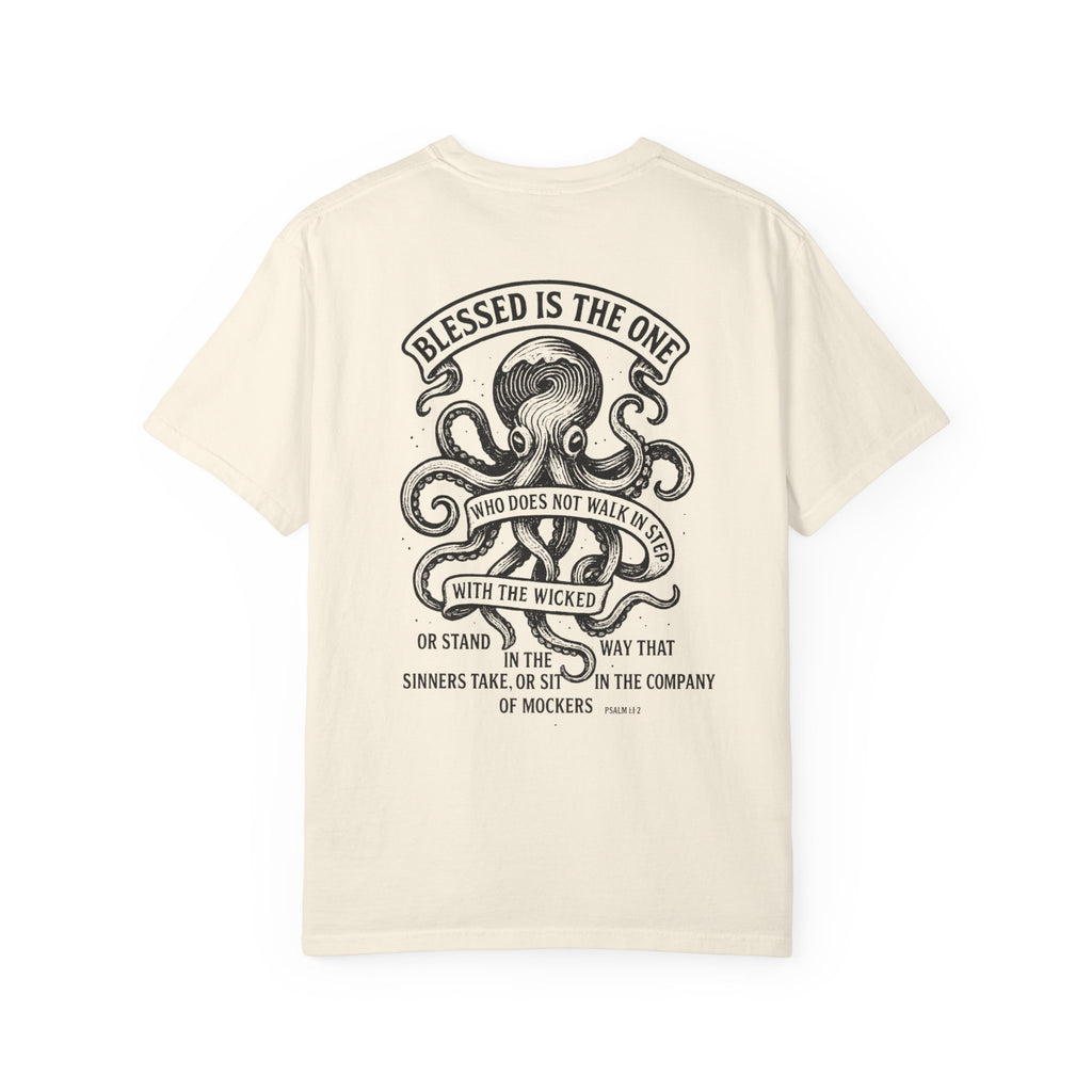 Blessed is The One Who Does Not Step With The Wicked Unisex Tee