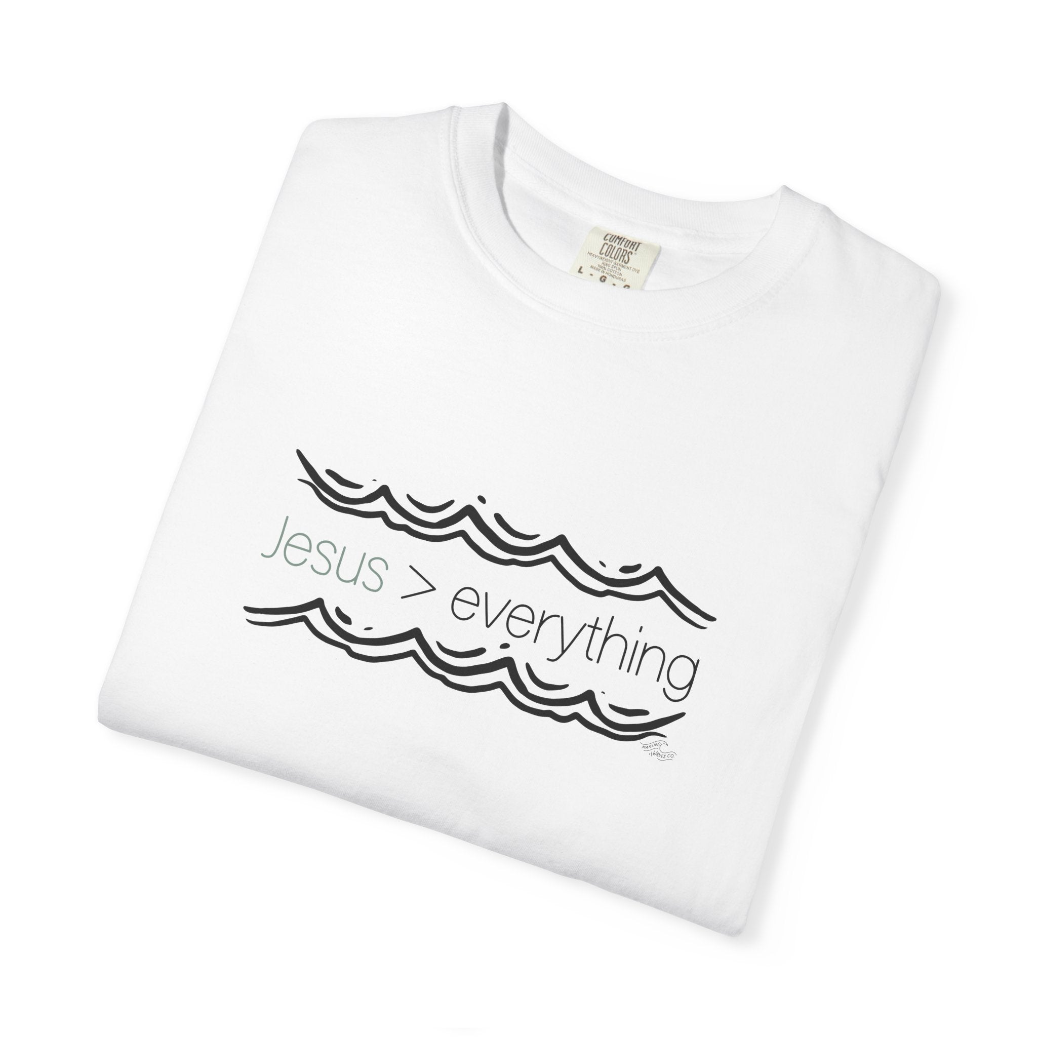 Jesus > Everything - Coastal Heritage Tee