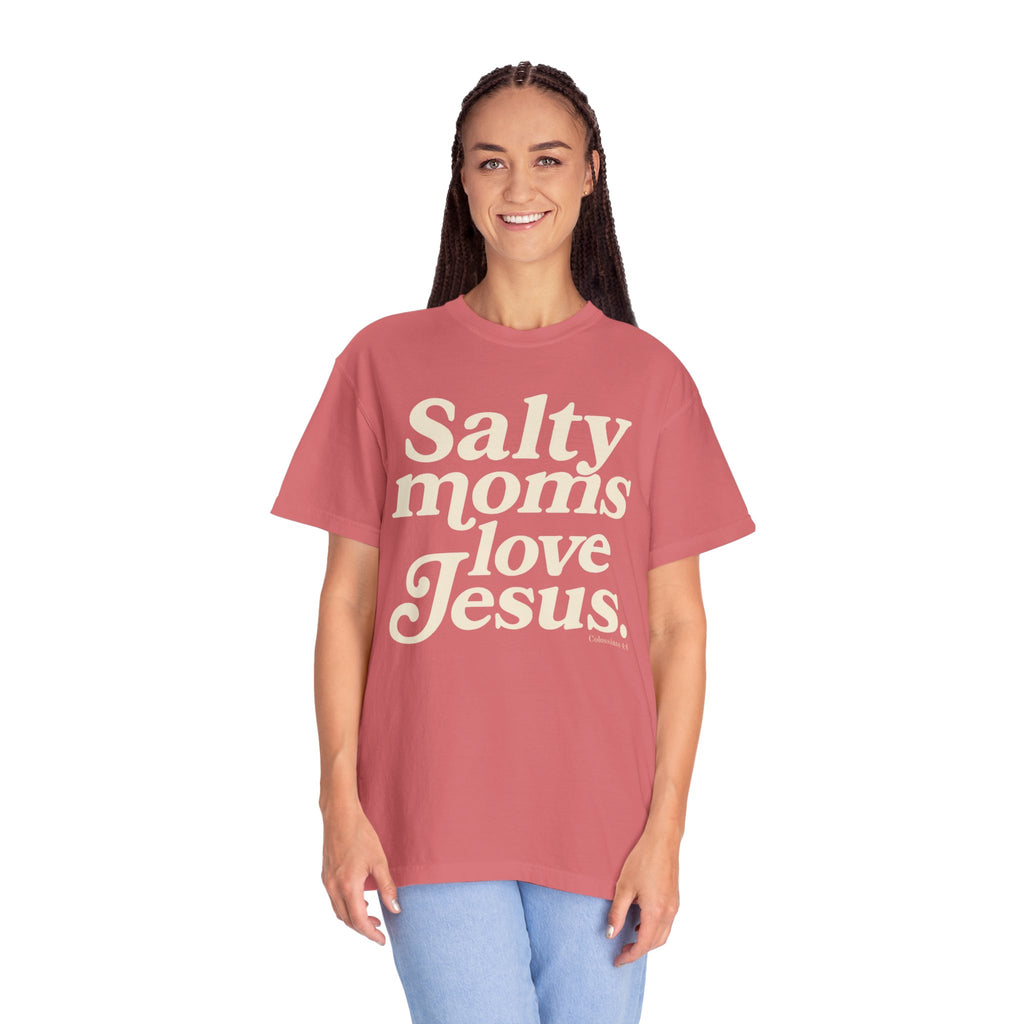Salty Moms Love Jesus
