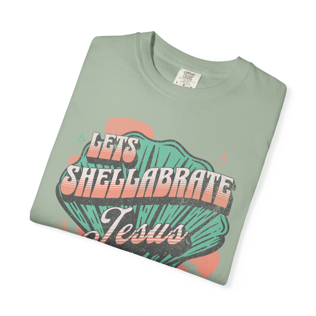 Lets Shellabrate Jesus - Coastal Heritage Tee
