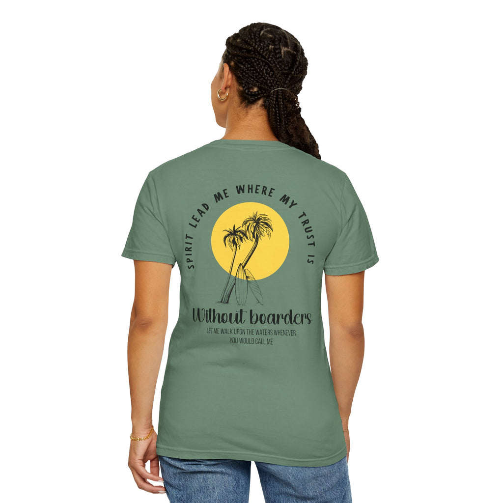 Spirit Lead Me Where My Trust is Without Boarders Oversized Unisex Tee