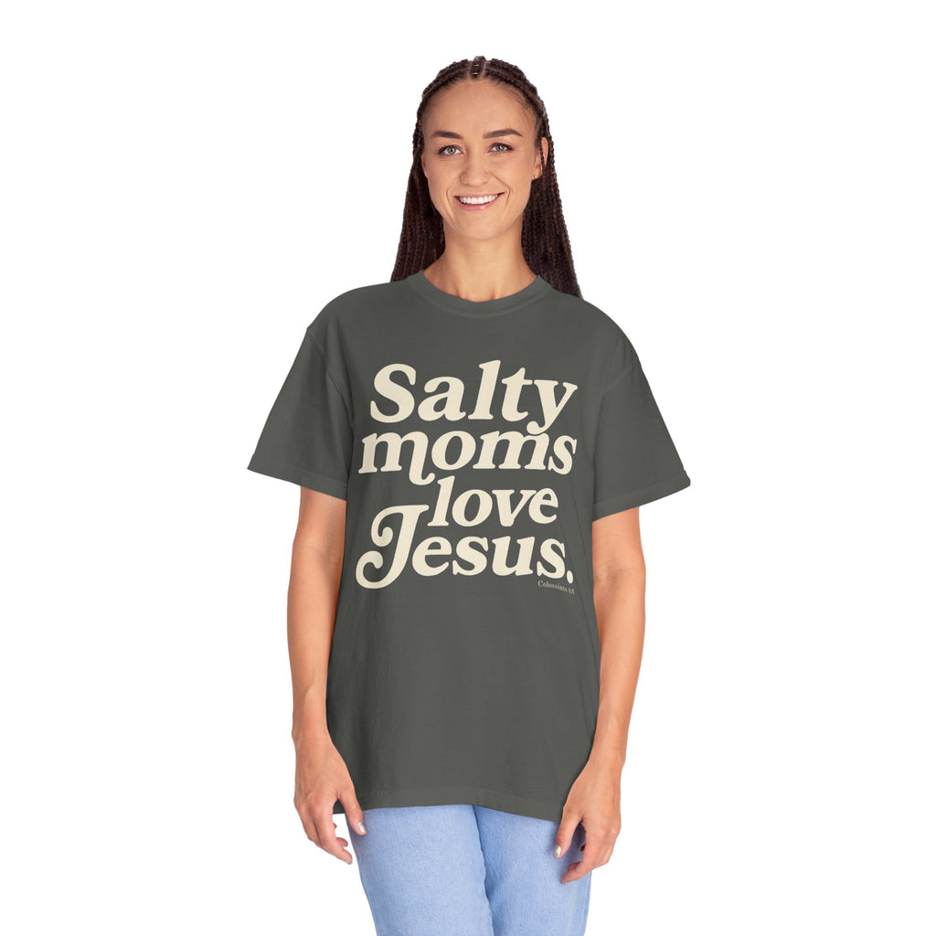 Salty Moms Love Jesus