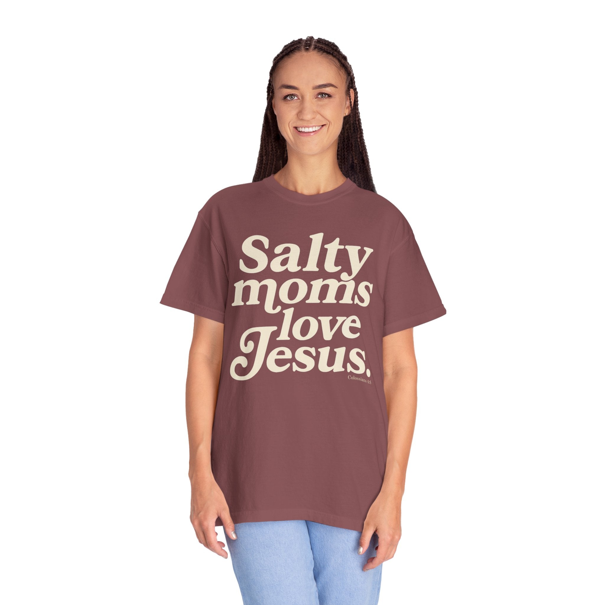 Salty Moms Love Jesus