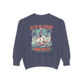 God Is Good - Coastal Heritage Crewneck