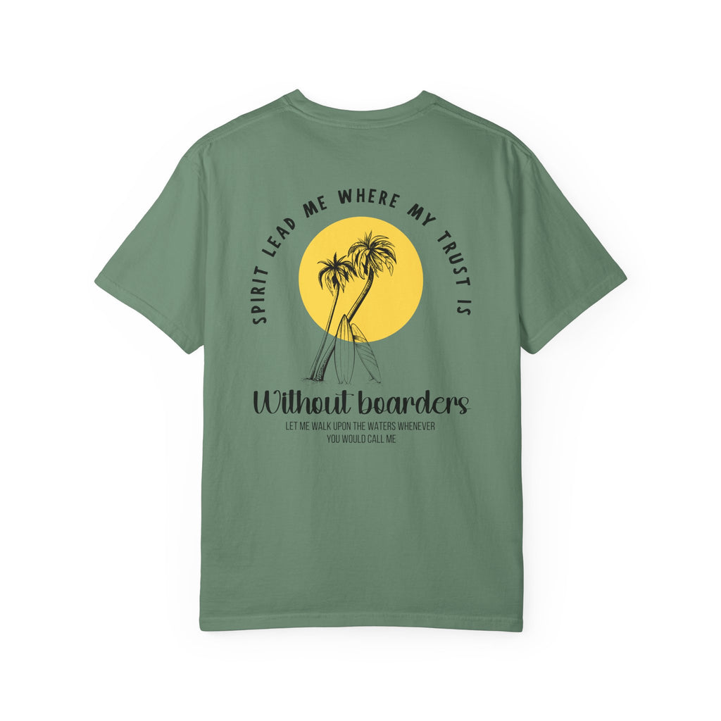 Spirit Lead Me Where My Trust is Without Boarders Oversized Unisex Tee