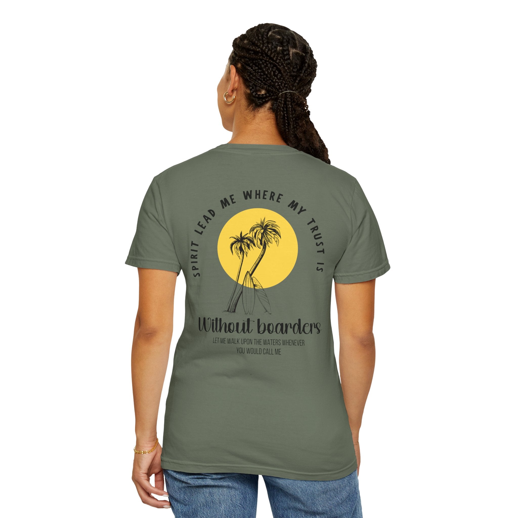 Spirit Lead Me Where My Trust is Without Boarders Oversized Unisex Tee