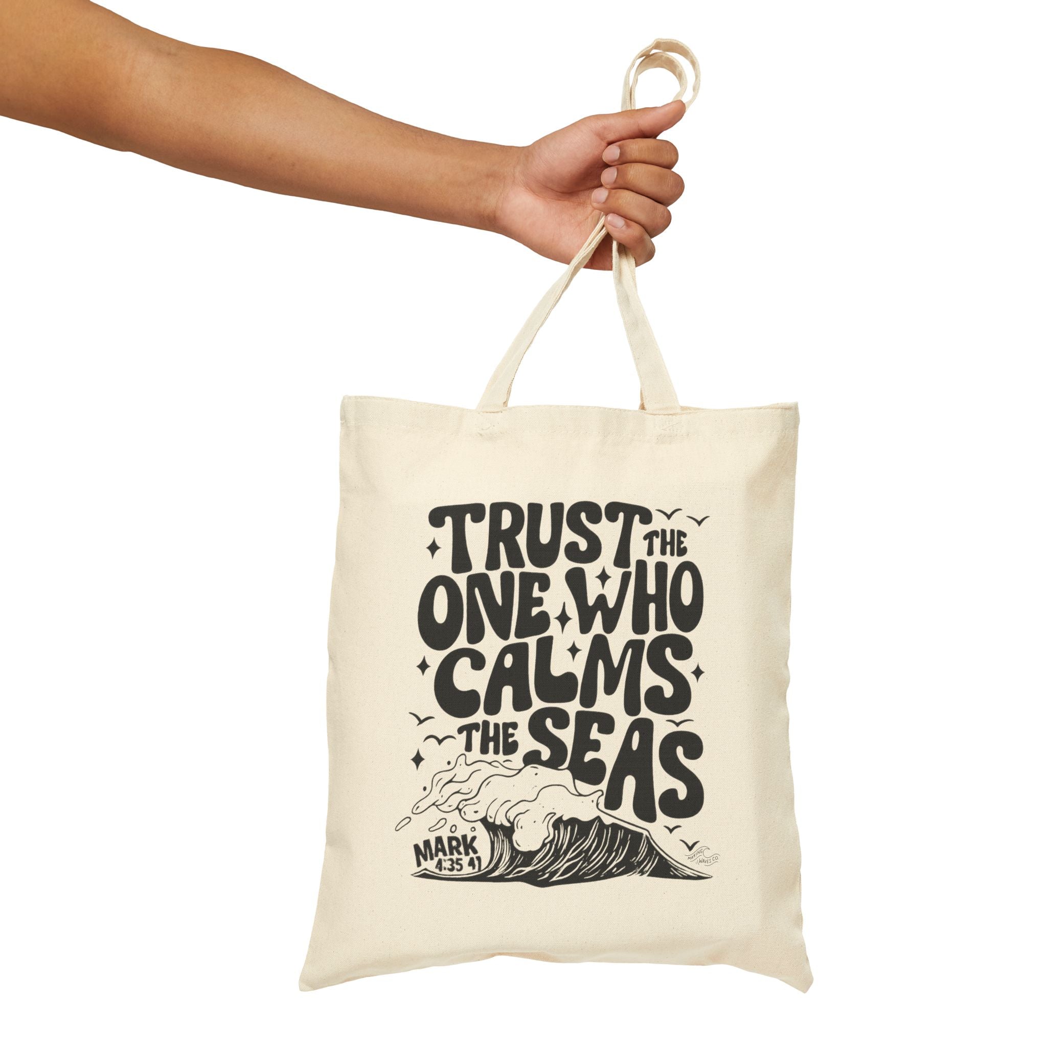 Trust the One Who Calms the Sea Coastal Christian Tote Bag